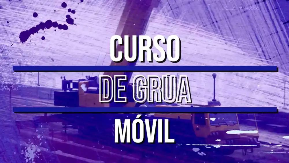 Curso de Grúa móvil